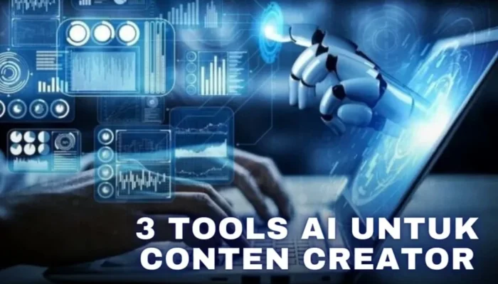 Sudah Coba? 3 Tools AI Gratis Untuk Conten Creator